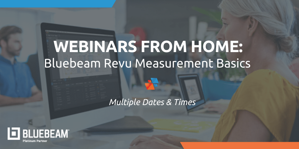 Bluebeam - Work From Home Webinar Series -